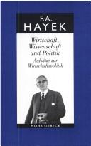 Cover of: Wirtschaft, Wissenschaft und Politik. Aufsätze zur Wirtschaftspolitik.