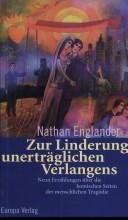 Cover of: Zur Linderung unerträglichen Verlangens.