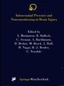 Intracranial pressure and neuromonitoring in brain injury by A. Marmarou, R. Bullock, A. Baethmann, D. Becker