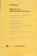 Cover of: Karl Menger: Ergebnisse eines Mathematischen Kolloquiums
