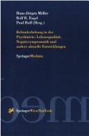 Cover of: Befunderhebung in der Psychiatrie: Lebensqualität, Negativsymptomatik und andere aktuelle Entwicklungen