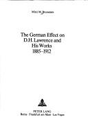 Cover of: German Effect on D. H. Lawrence and His Works 1885-1912 (Utah Studies in Literature & Linguistics)
