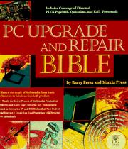 PC upgrade and repair bible by Barry Press, Marcia Press