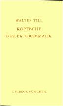 Cover of: Koptische Dialektgrammatik by Walter C. Till, Walter C. Till