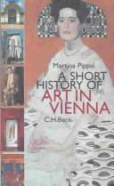 Cover of: A short history of art in Vienna by Martina Pippal