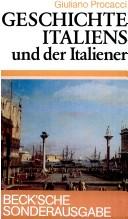 Cover of: Geschichte Italiens und der Italiener.
