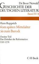Cover of: Geschichte der deutschen Literatur von den Anfängen bis zur Gegenwart, Bd.4/2, Die deutsche Literatur vom späten Mittelalter bis zum Barock