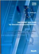 Cover of: DIN EN ISO 9000:2000 für Dienstleistungen. Eine technikgeschichtliche Dokumentation.