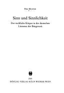 Cover of: Sinn Und Sinnlichkeit: Der Weibliche Korper in Der Deutschen Literatur Der Burgerzeit