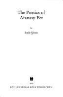 Cover of: Bausteine zur Slavischen Philologie und Kulturgeschichte. Reihe A, Slavistische Forschungen N.F., Bd. 39: The poetics of Afanasy Fet