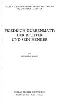Cover of: Grundlagen und Gedanken, Erzählende Literatur, Der Richter und sein Henker by Friedrich Dürrenmatt, Gerhard P. Knapp