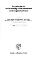 Cover of: Perspektiven der Osterweiterung und Reformbedarf der Europaischen Union (Schriften des Vereins fur Socialpolitik, Gesellschaft fur Wirtschafts- und Sozialwissenschaften)