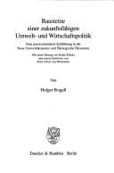 Cover of: Bausteine einer zukunftsfähigen Umwelt- und Wirtschaftspolitik.