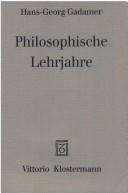 Cover of: Philosophische Lehrjahre. Eine Rückschau
