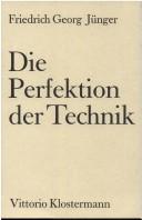 Cover of: Die Perfektion der Technik.
