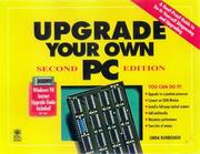 Cover of: Upgrade your own PC by Linda Rohrbough