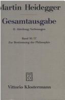 Cover of: Gesamtausgabe, Ln, Bd.56/57, Zur Bestimmung der Philosophie