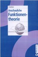 Cover of: Anschauliche Funktionentheorie.