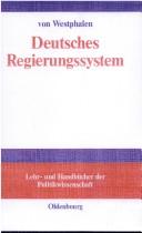 Cover of: Deutsches Regierungssystem. by Westphalen, Raban Graf von.