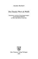 Cover of: Mimesis - Untersuchungen zu den romanischen Literaturen der Neuzeit, vol. 38: Des Dandys Wort als Waffe