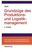 Cover of: Grundzüge des Produktions- und Logistikmanagement.