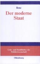 Cover of: Der moderne Staat. Grundlagen der politologischen Analyse. by Arthur Benz