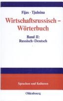 Cover of: Wirtschaftsrussisch, Wörterbuch, Bd.2, Russisch-Deutsch