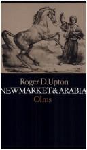 Newmarket & Arabia by Roger D. Upton
