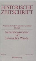 Cover of: Generationswechsel und historischer Wandel