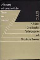 Cover of: Griechische Tachygraphie und tironische Noten (Altertumswissenschaftliche Texte und Studien, 2)