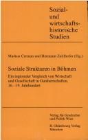 Cover of: Soziale Strukturen in Böhmen by herausgegeben von Markus Cerman und Hermann Zeitlhofer.