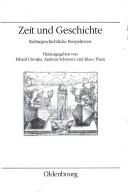 Cover of: Zeit und Geschichte. Kulturgeschichtliche Perspektiven.