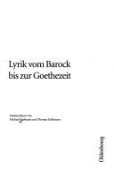 Cover of: Oldenbourg Interpretationen, Bd.95, Deutsche Lyrik vom Barock bis zur Goethezeit by Michael Hofmann, Thomas Edelmann