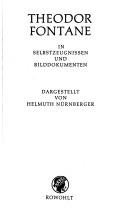 Cover of: Theodor Fontane in Selbstzeugnissen und Bilddokumenten by Helmuth Nürnberger, Helmuth Nürnberger