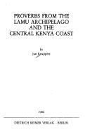 Cover of: Proverbs from the Lamu archipelago and the central Kenya coast (Language and dialect atlas of Kenya)