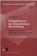 Cover of: Erfolgsfaktoren der Unternehmensüberwachung. by Jürgen Schneider, Jürgen Schneider