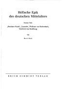 Cover of: Höfische Epik des deutschen Mittelalters, Tl.2, Reinhart Fuchs, Lanzelet, Wolfram von Eschenbach, Gottfried von Straßburg