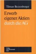 Cover of: Der Erwerb eigener Aktien durch die AG