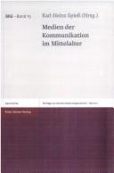 Cover of: Medien der Kommunikation im Mittelalter