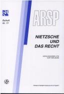 Cover of: Nietzsche und das Recht; Nietzsche et le droit; Nietzsche e il diritto