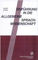 Cover of: Einführung in die Allgemeine Sprachwissenschaft. Sprachtypen, sprachliche Kategorien und Funktionen. by August Dauses