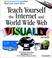 Cover of: Teach Yourself Visually the Internet and World Wide Web (2nd Edition)