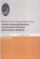 Cover of: Antike Fachschriftsteller: Literarischer Diskurs Und Sozialer Kontext (Palingenesia)