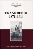 Cover of: Frankreich 1871-1914 by Gudrun Gersmann, Hubertus Kohle