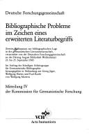 Cover of: Bibliographische Probleme Im Zeichen Eines Erweiterten Zweites Kolloquim Zur Bibliographischen Lage in Der