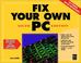 Cover of: Fix Your Own PC