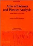 Atlas of Polymer and Plastics Analysis, Vol. 2b, Plastics, Fibres, Rubbers, Resins; Starting and Auxiliary Materials, Degradation Products