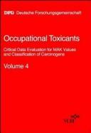 Cover of: Occupational Toxicants, Volume 5, Critical Data Evaluation for MAK Values and Classification of Carcinogens
