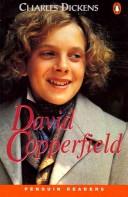 Cover of: David Copperfield. by Charles Dickens, Francesc Ràfolsen, Mary Sebag-Montefiore, Ginger Roberts Brackett, Manuel Rodríguez Navas y Carrasco., Jose KING, Charles Dickens, Nigel Grimshaw