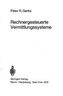 Cover of: Rechnergesteuerte Vermittlungssysteme